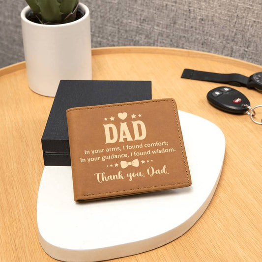 Gift for Dad: "In your Arms, I found Comfort" Leather Wallet