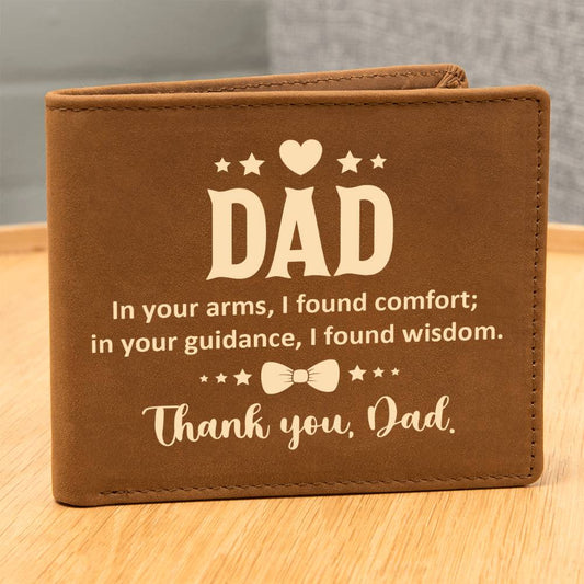 Gift for Dad: "In your Arms, I found Comfort" Leather Wallet