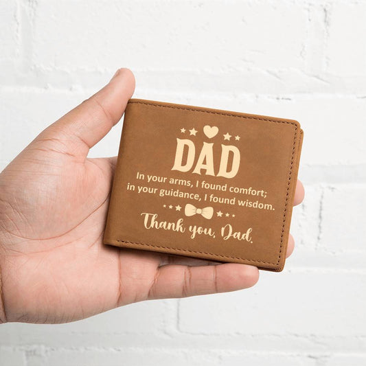 Gift for Dad: "In your Arms, I found Comfort" Leather Wallet