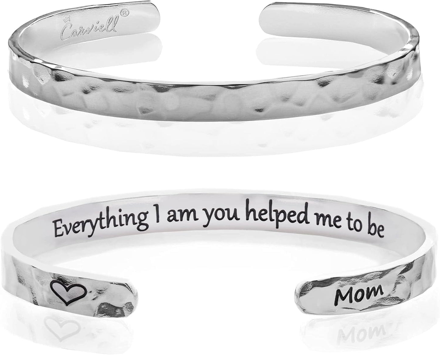 Mom'S Gift - Everything I Am You Helped Me To Be Carviell Hammered Cuff Bracelets for Mother's Day