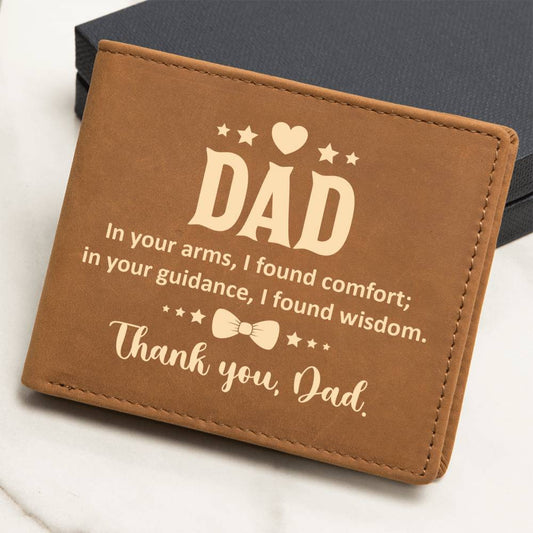 Gift for Dad: "In your Arms, I found Comfort" Leather Wallet